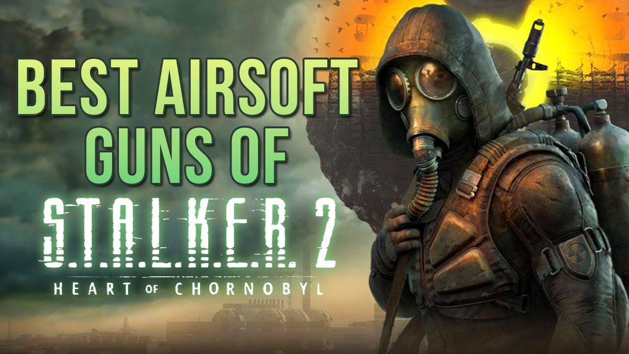 The Best Airsoft Guns of Stalker 2 | RedWolf Airsoft