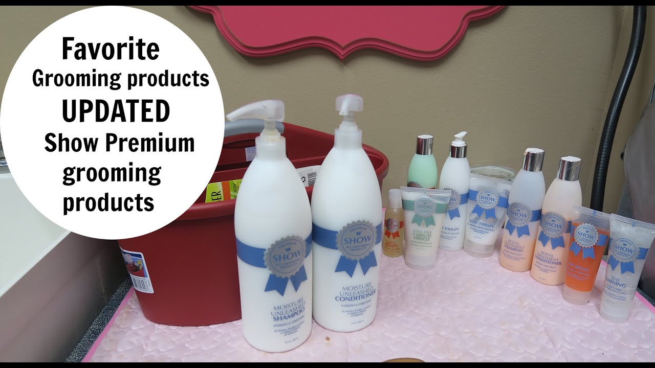 Favorite Dog Grooming Products- Show Premium pet grooming products