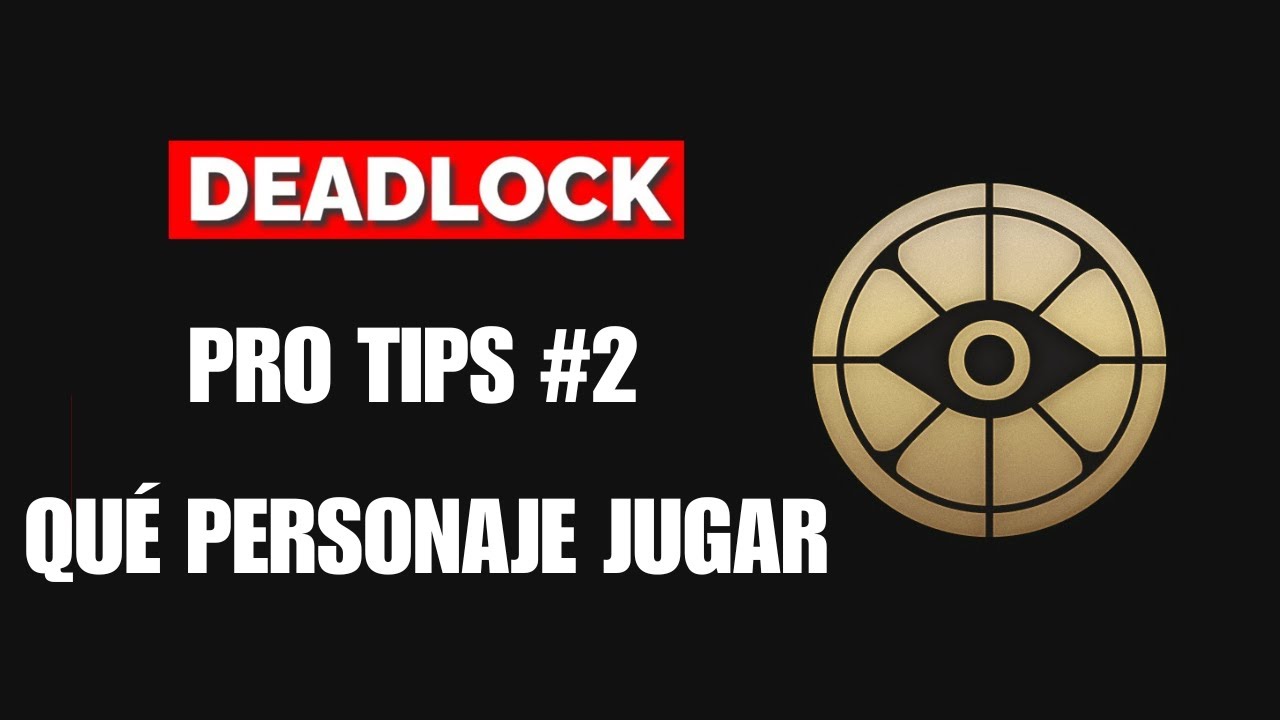CON QUÉ PERSONAJE EMPEZAR | DEADLOCK PRO TIPS #2