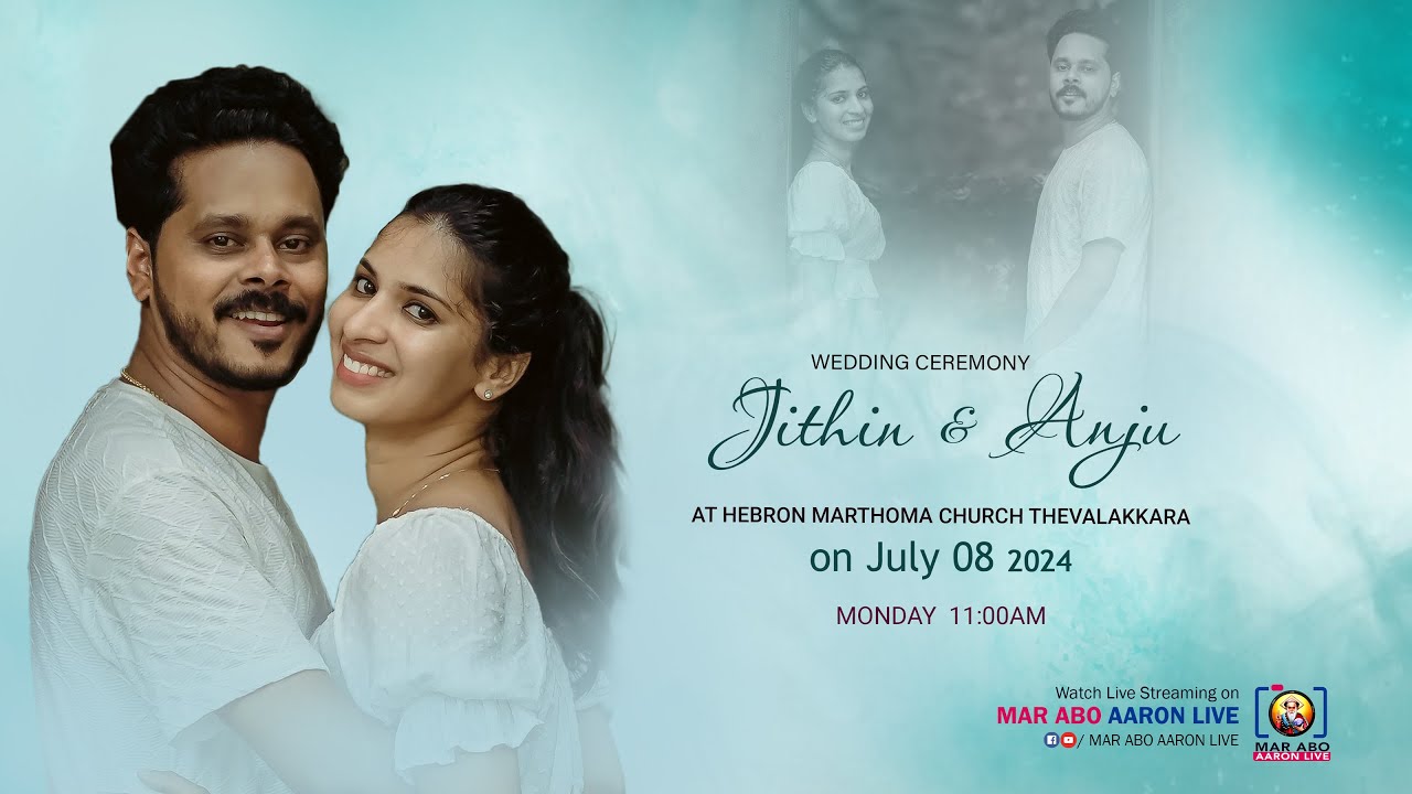 WEDDING CEREMONY | JITHIN& ANJU | HEBORN MARTHOMA CHURCH THEVALAKKARA | MAR ABO AARON LIVE
