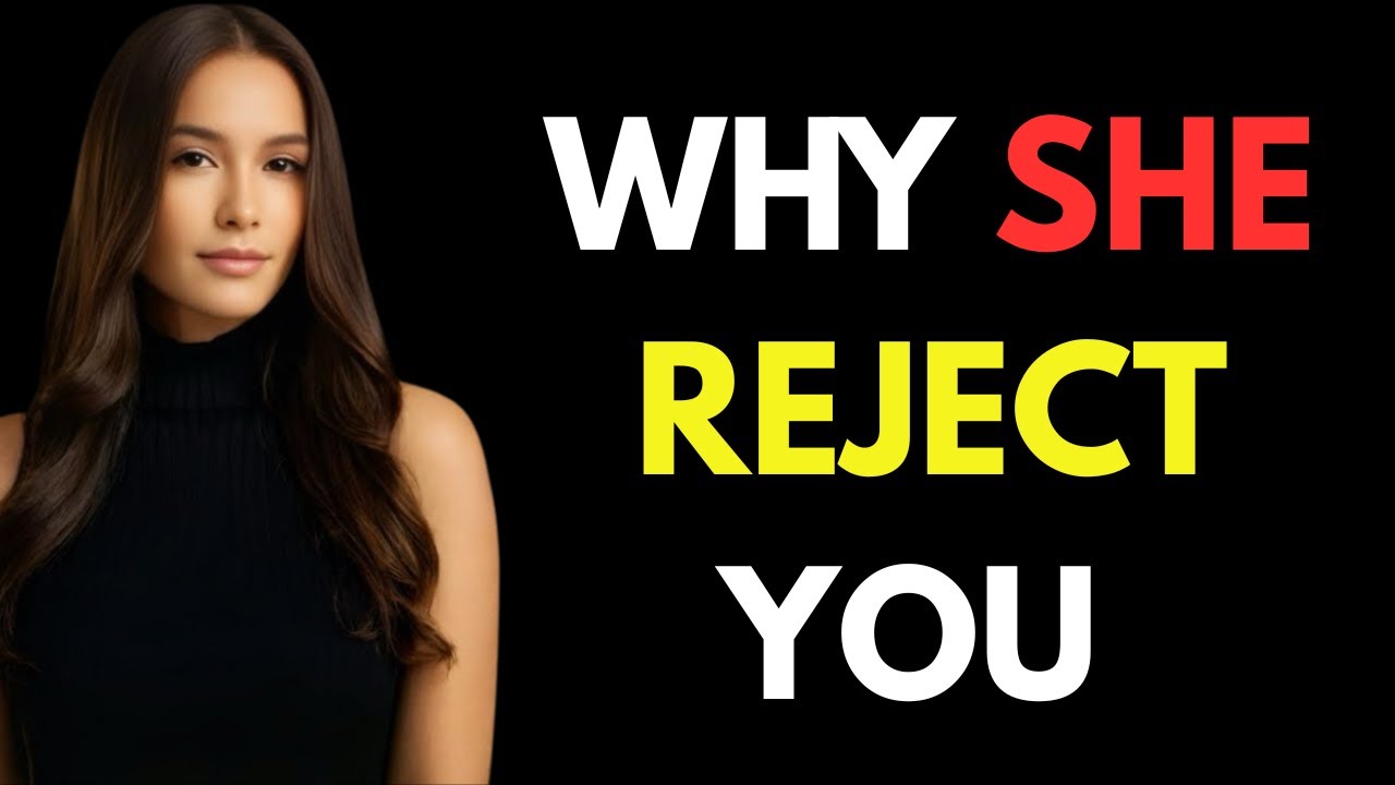 Why a Woman Rejects You When She Wants You the Most | Female Psychology