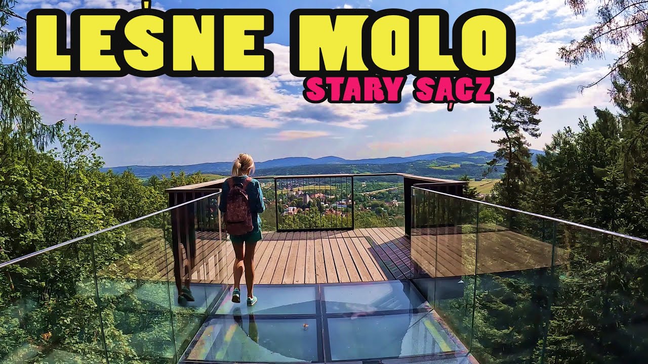 LEŚNE MOLO Stary Sącz - Forest Pier Stary Sącz - Poland [4k]