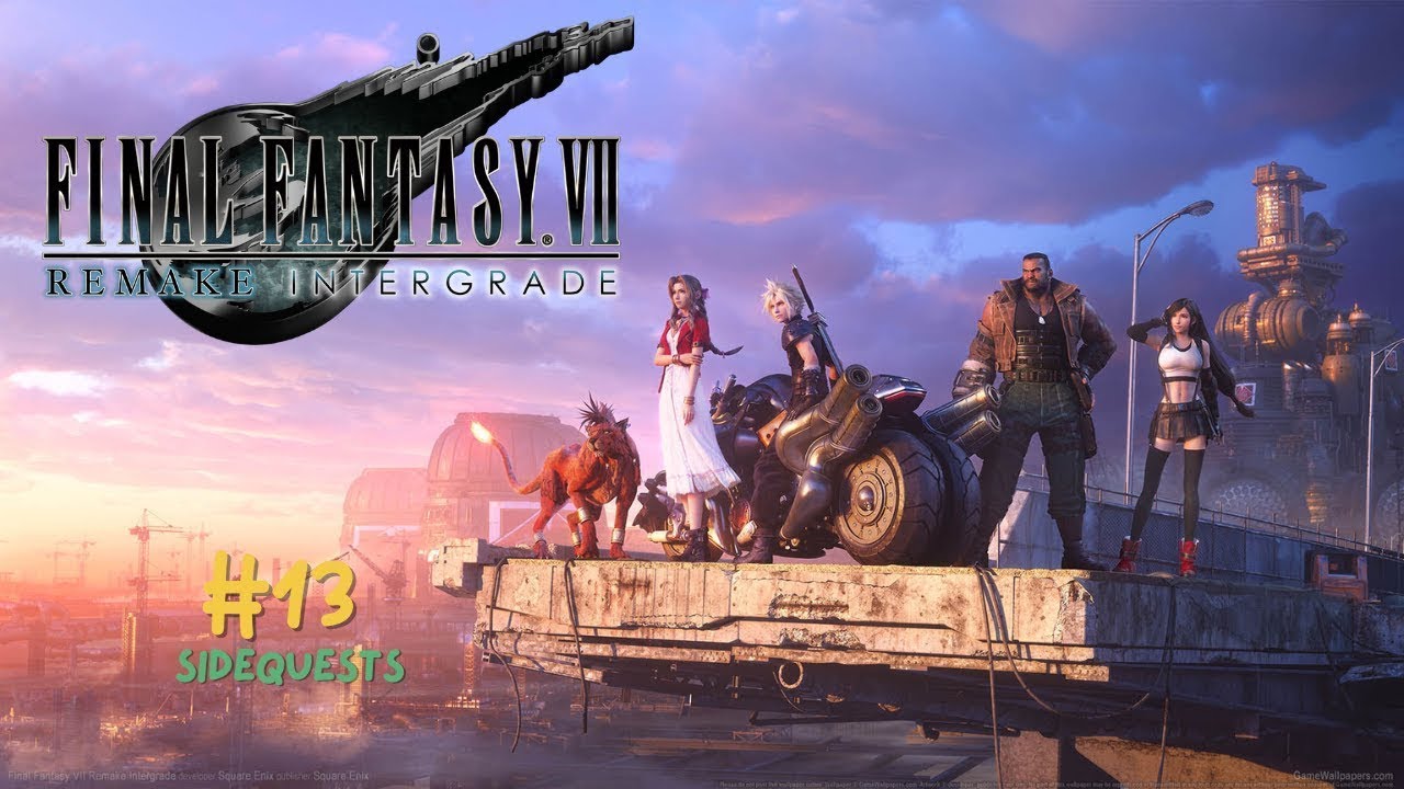 Final Fantasy 7 Remake Integrade #13 Sidequests