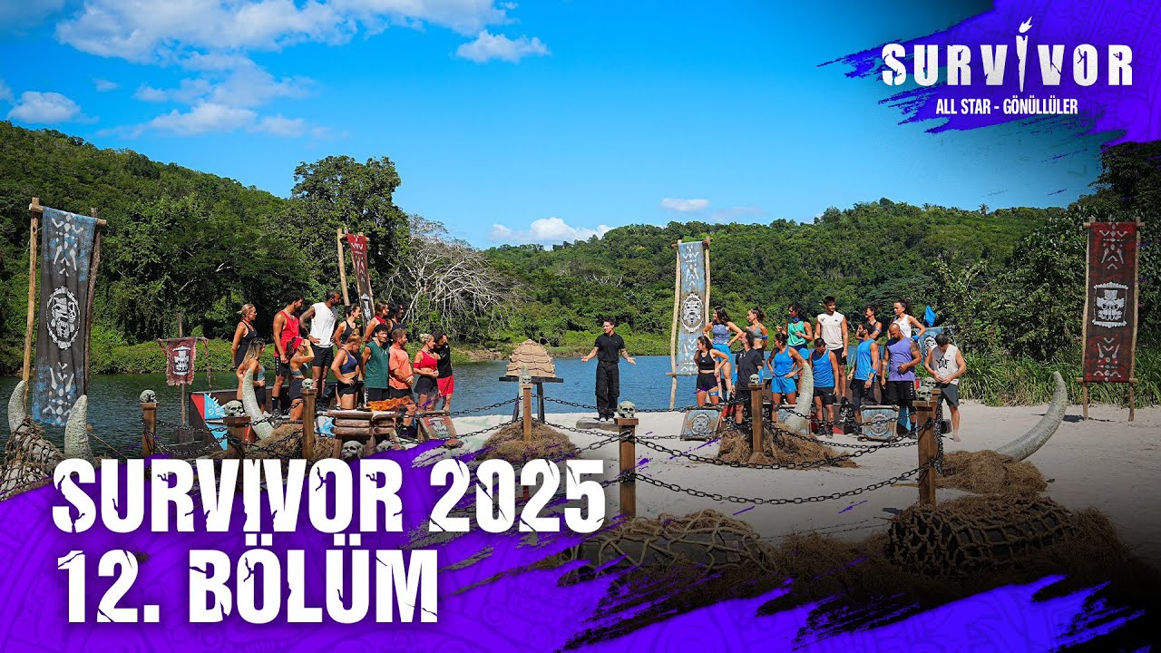Survivor 2025 12. Bölüm | Survivor 2025 ‪‪@SurvivorTurkiye‬