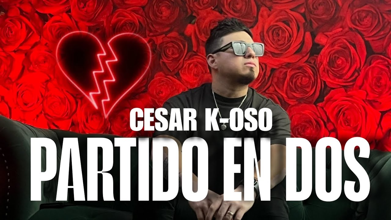 PARTIDO EN DOS - Version Cumbia-Cesar K-oso