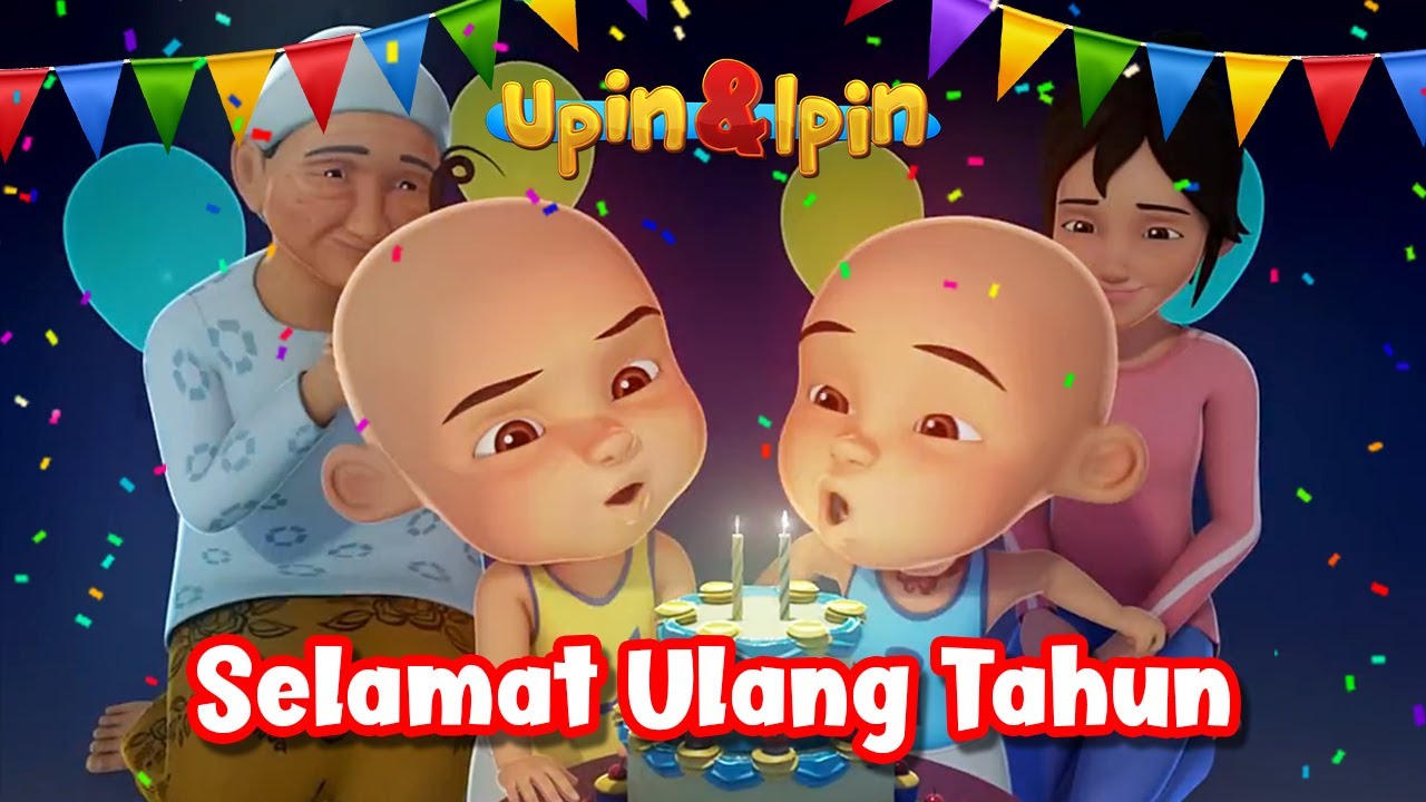 Selamat Ulang Tahun Bersama Upin Ipin (BARU) 2023 || Lagu Ulang Tahun || Happy Birthday Song