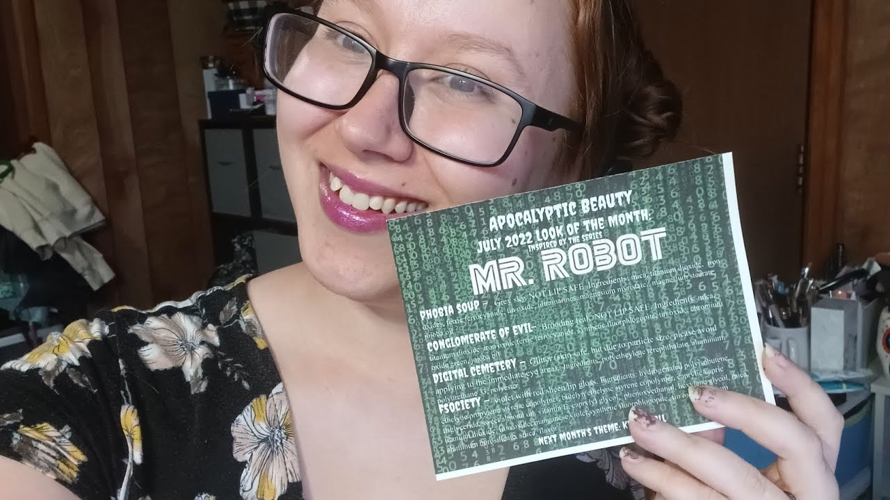 July 2022 Apocalyptic Beauty LOTM Unbagging - Mr Robot