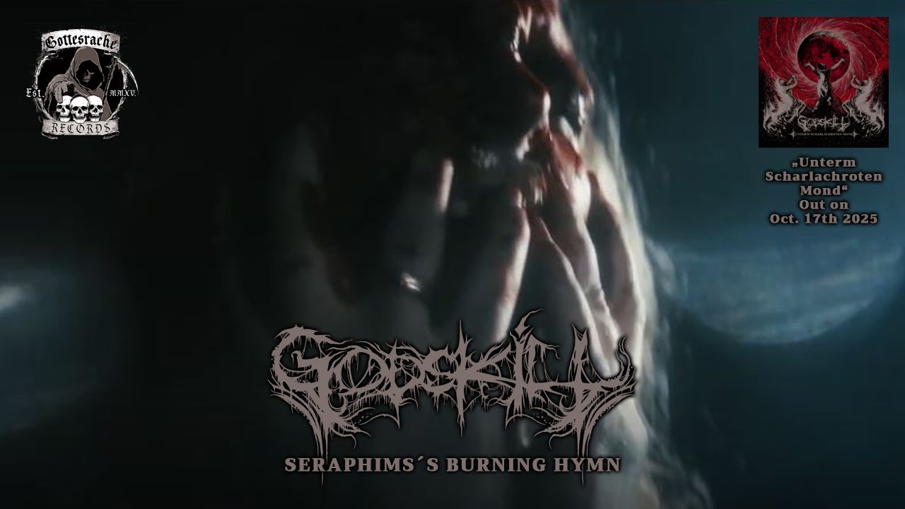 GODSKILL - SERAPHIM´S BURNING HYMN (Official Video)