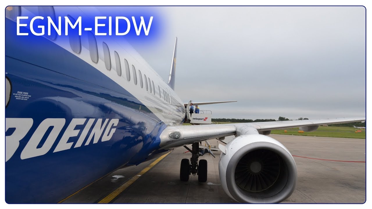 [IRL] Ryanair | Leeds to Dublin | B738 | 25 July 2017 | Dreamliner Livery! | FULL FLIGHT
