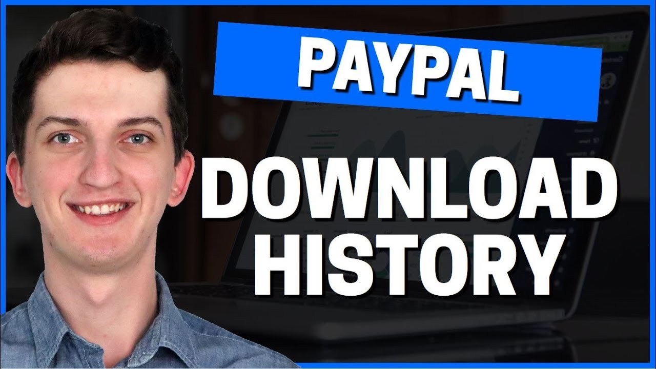 How to Download PayPal History