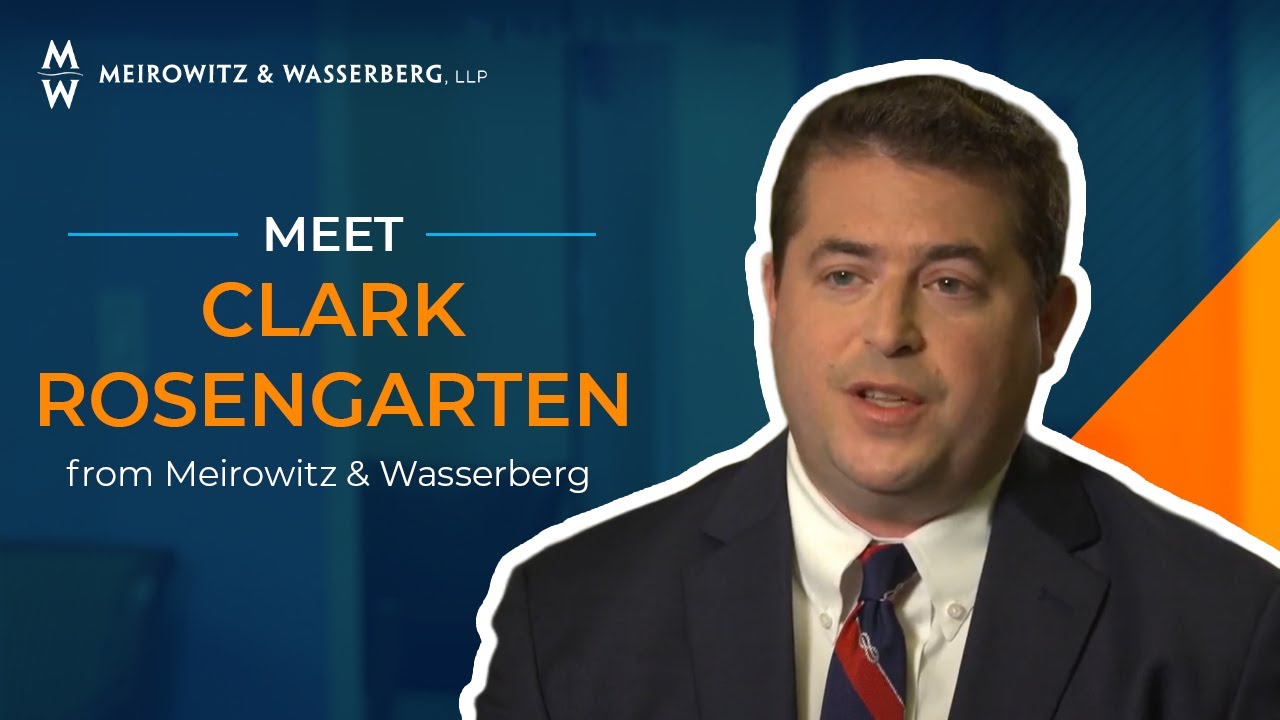 Meet Attorney Clark Rosengarten from Meirowitz & Wasserberg