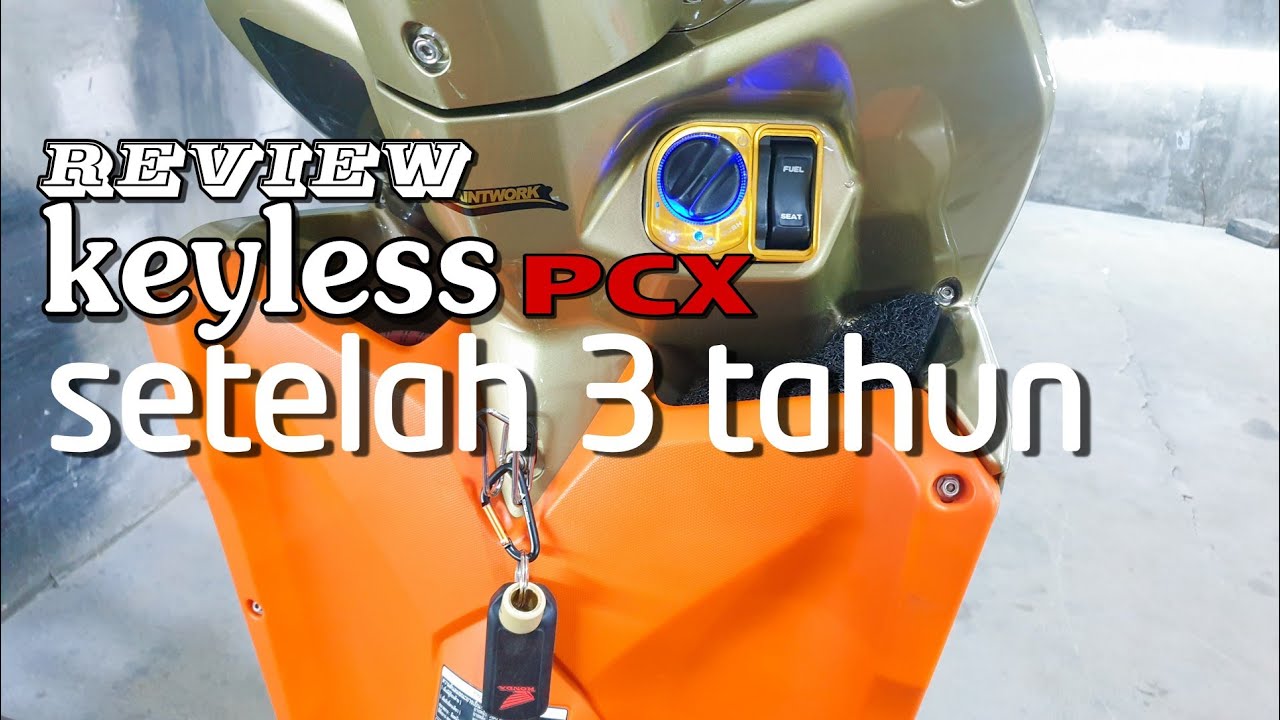 Review keyless Honda PCX dan Cara Pasang keyless di Honda Vario