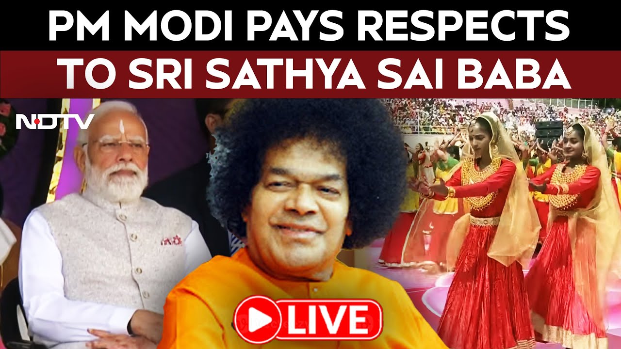 PM Modi LIVE | PM Modi Speech Today | PM Modi At Centenary Celebrations Of Sri Sathya Sai Baba