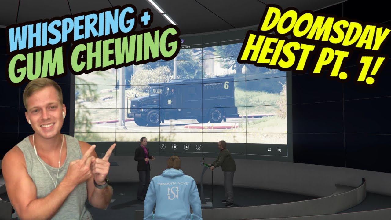 ASMR Gaming: GTA V | Doomsday Heist Pt. 1! First Ever Attempt! - Gum Chewing + Whispering
