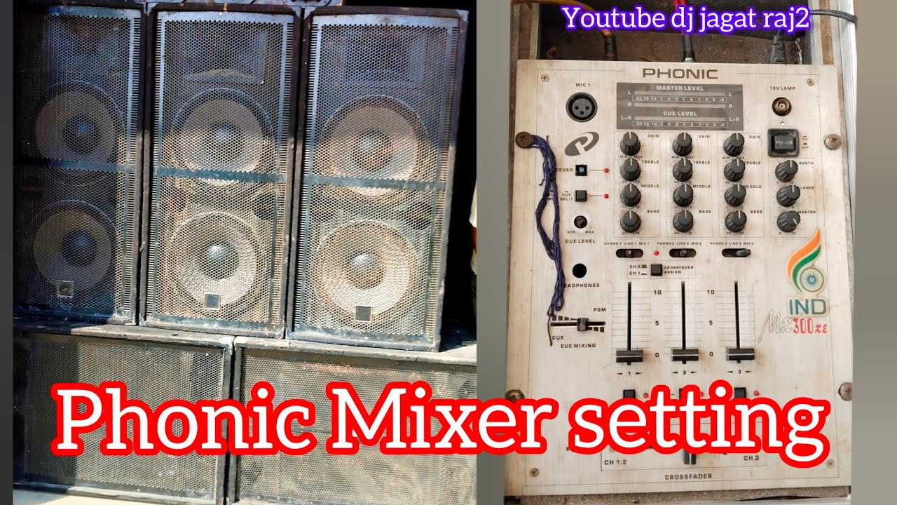 Phonic Mixer setting @youtube dj jagat raj2 #djsarzan #djremix
