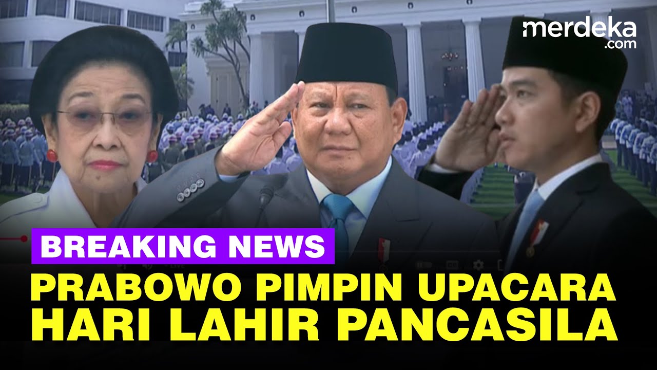 🔴 LIVE - Kejutan Prabowo Pimpin Upacara Peringatan Hari Lahir Pancasila