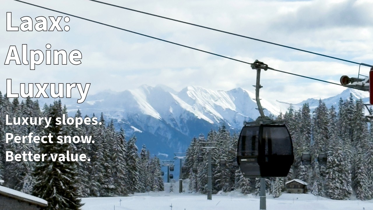 Skiing in Laax, Switzerland — Better Snow, Better Value, Better Experience