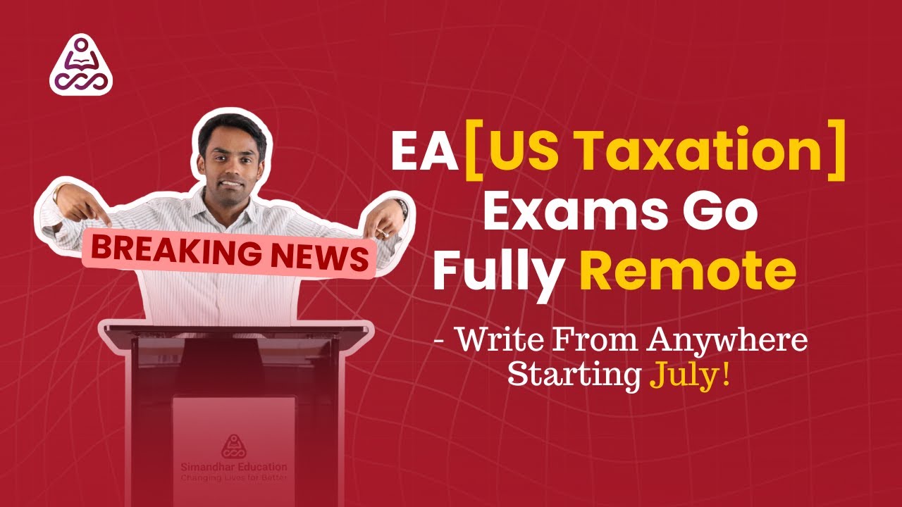 Breaking news | EA exam is now remote based | No prometric | Enrolled agent | US Taxation |