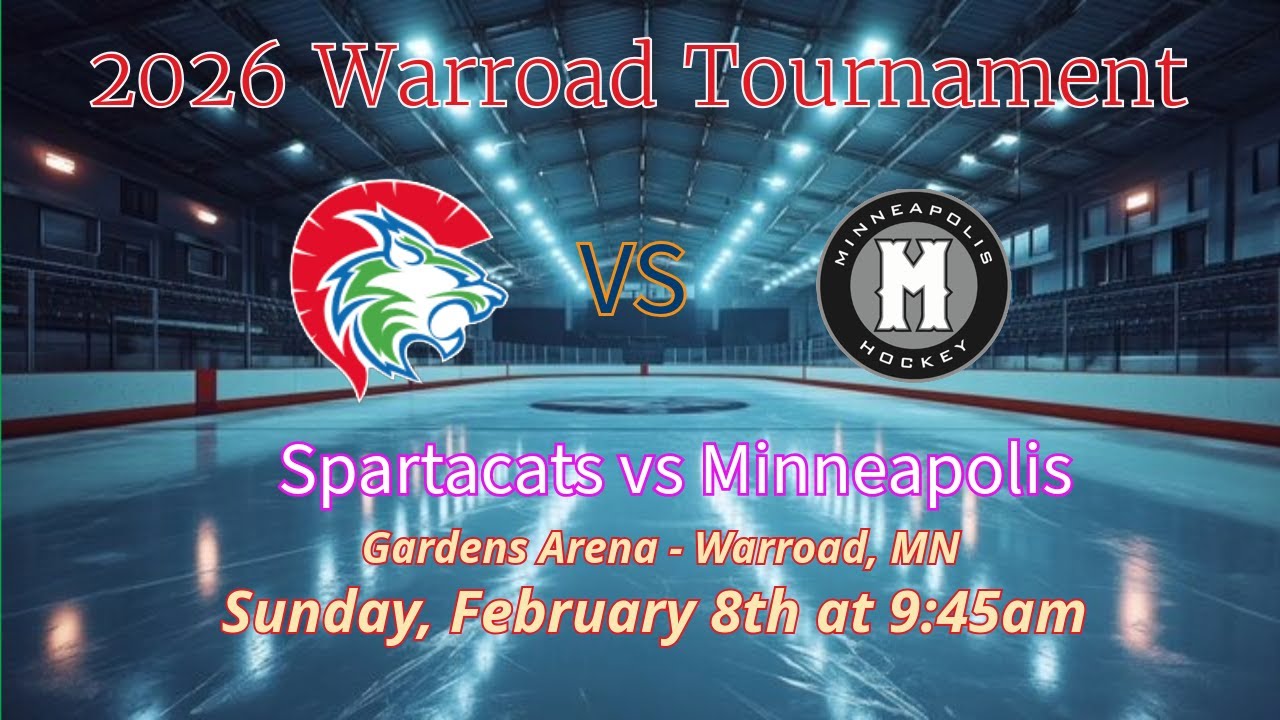 Warroad Tournament - Spartacats 10UA Hockey - Spartacats vs Minneapolis