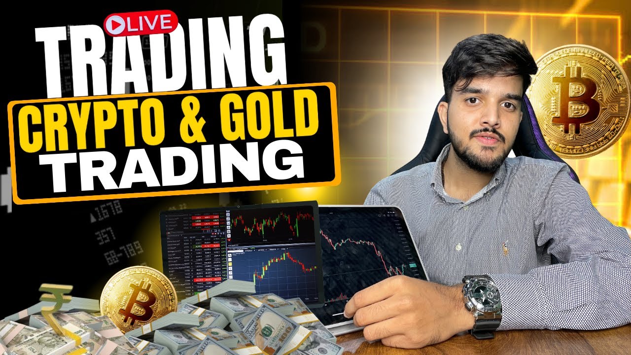 Gold and Crypto Live Trading | Gold | Bitcoin #Gold #Bitcoin #livetrading #Crypto
