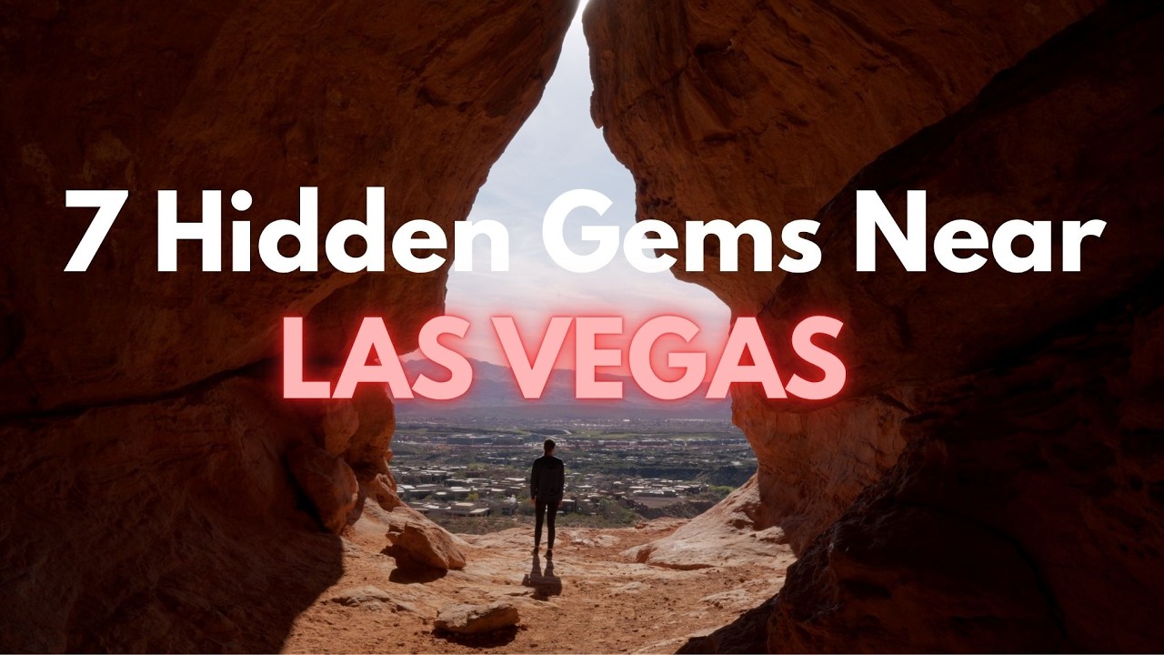 7 Hidden Gems Near Las Vegas You CAN'T Miss