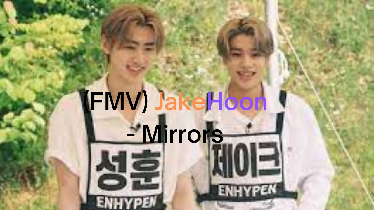 (FMV) JakeHoon - Mirrors
