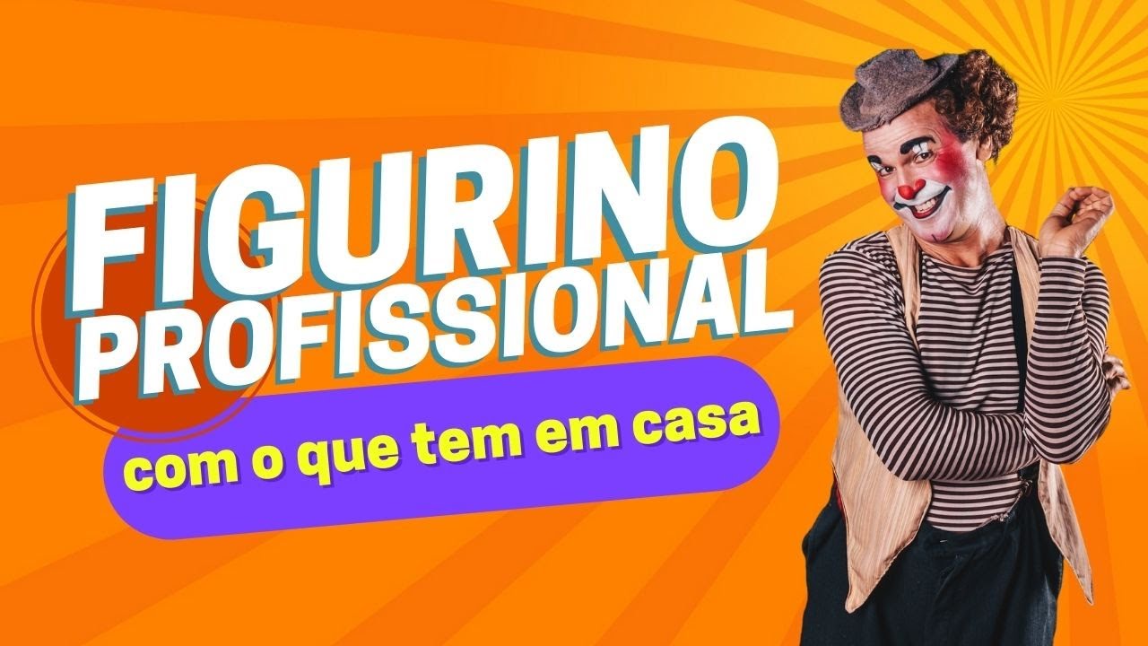Montando um figurino profissional de Palhaço/Clown