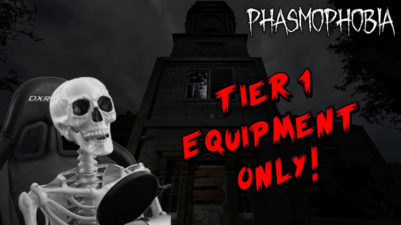 Hunting Ghosts with Tier 1 Equipment! | Phasmophobia