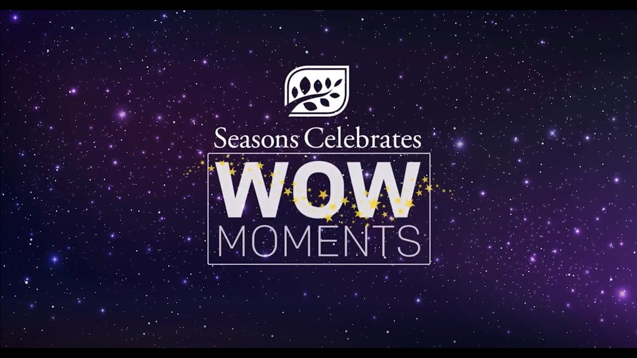 Seasons Wow Moments Program