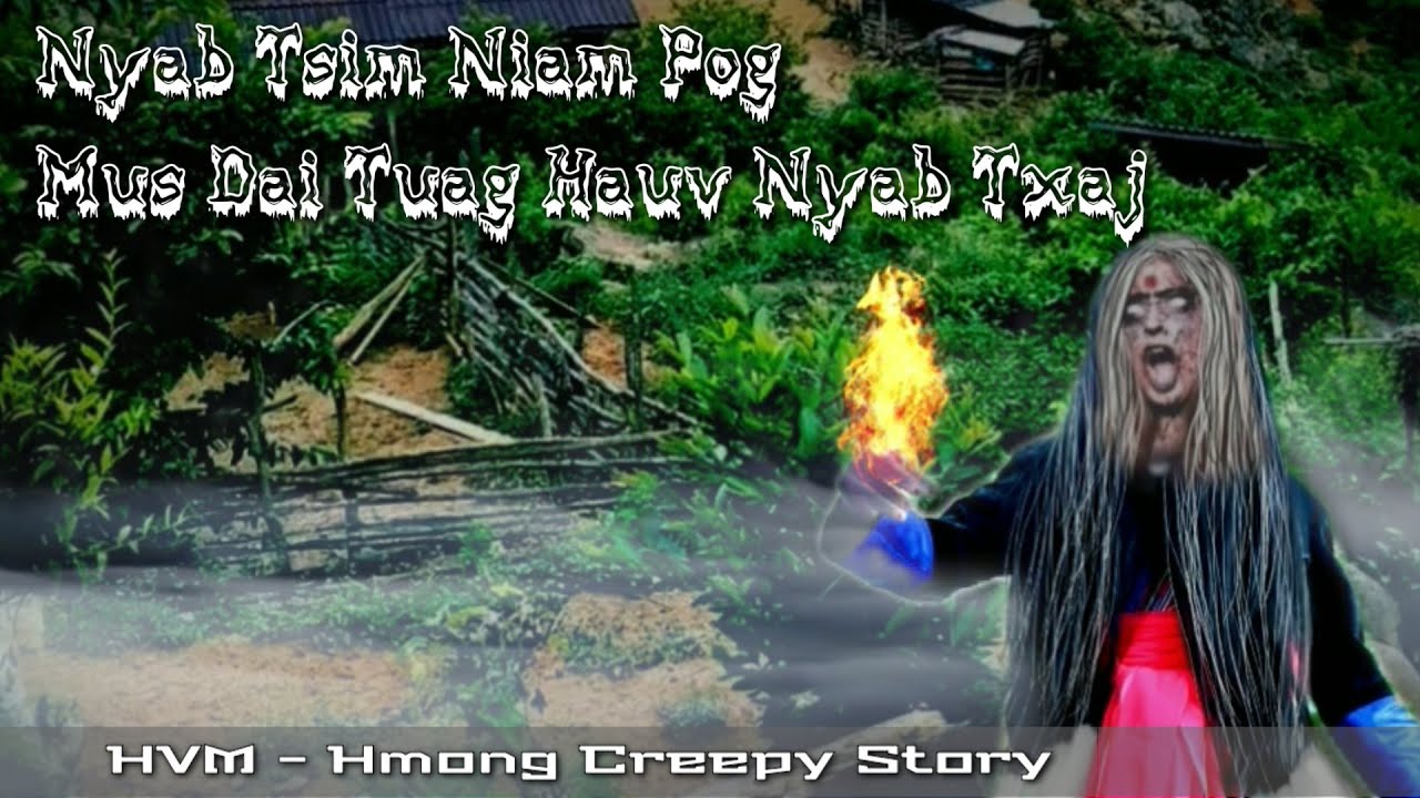 Nyab tsim niam pog niam pog dai tuag hauv nyab txaj 12-14-2019