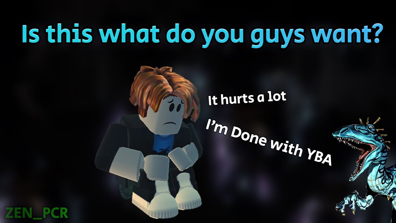 YBA Update while my friend got bullied