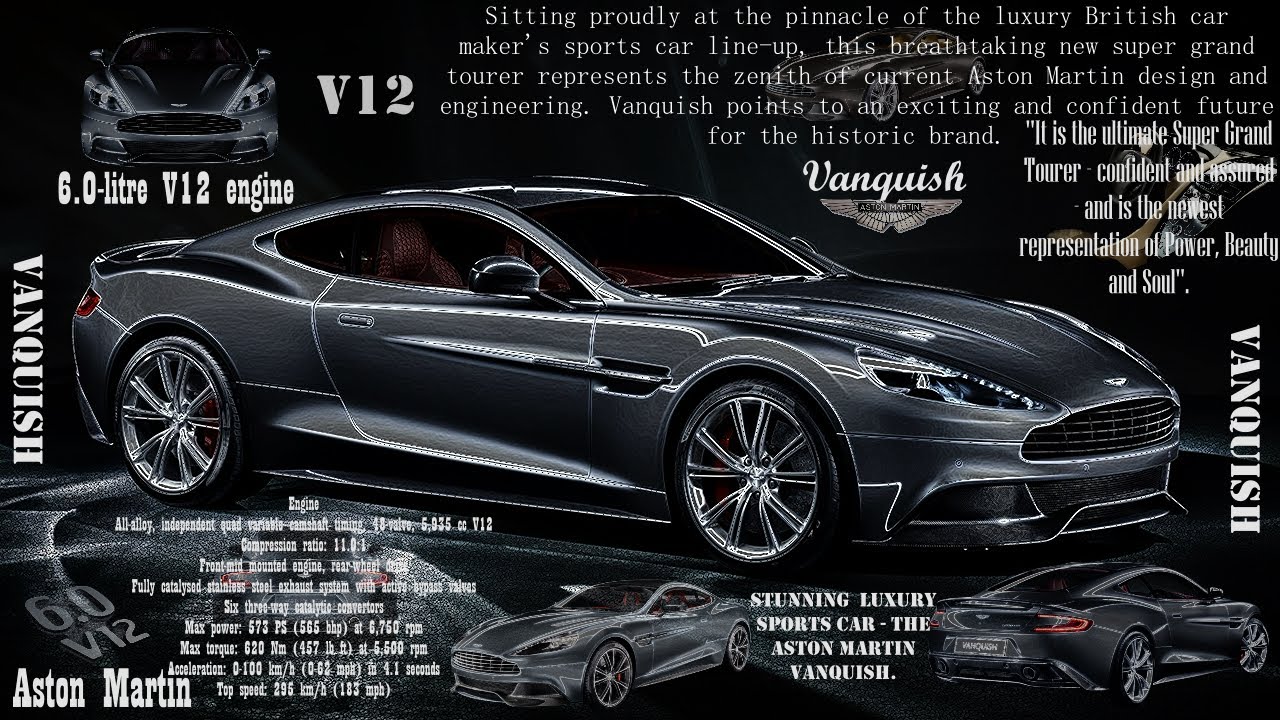 Aston Martin Vanquish (AM 310) '2013.Performance, Presence, Style and Great British craftsmanship.