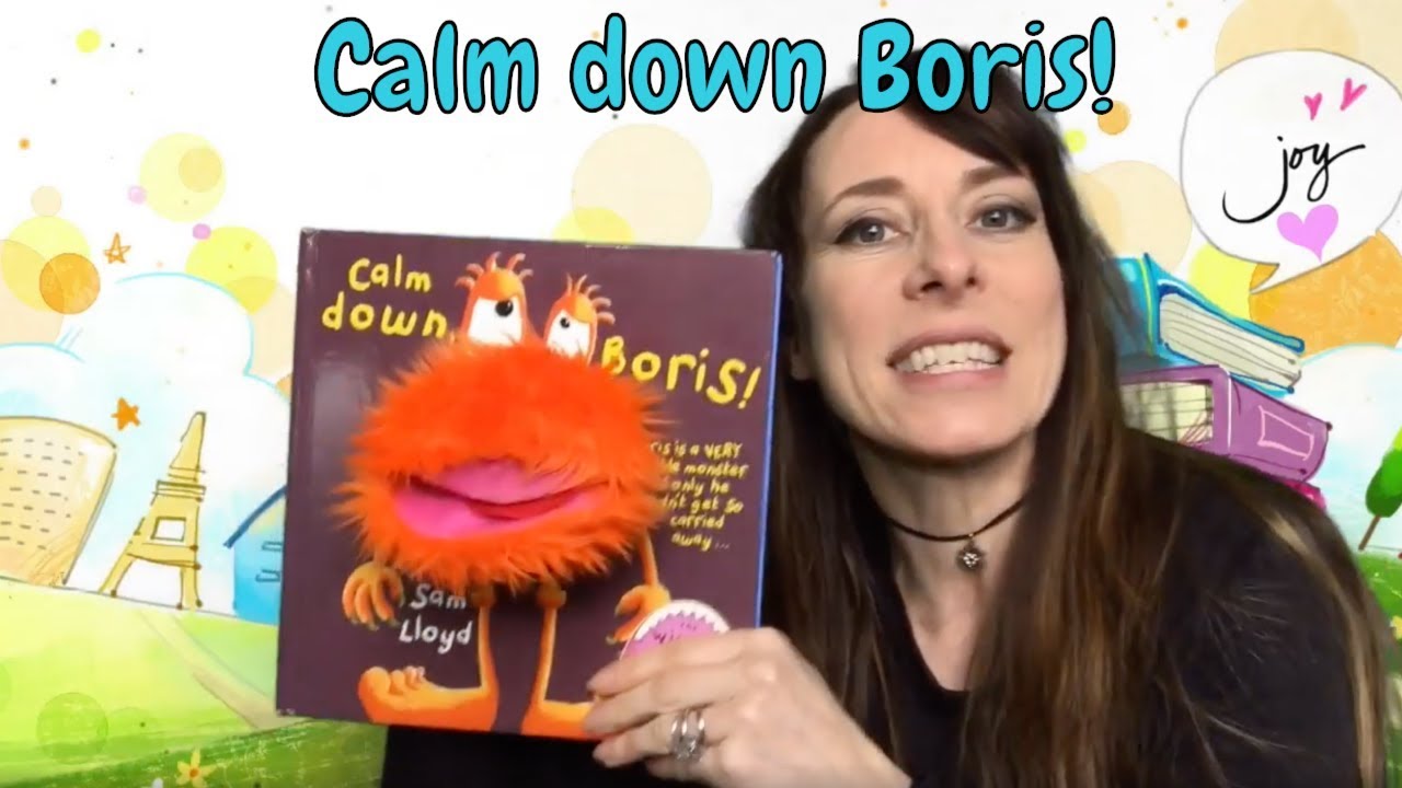 👾Calm Down Boris 👾 puppet book by Sam Lloyd 📚 READ BY JOY