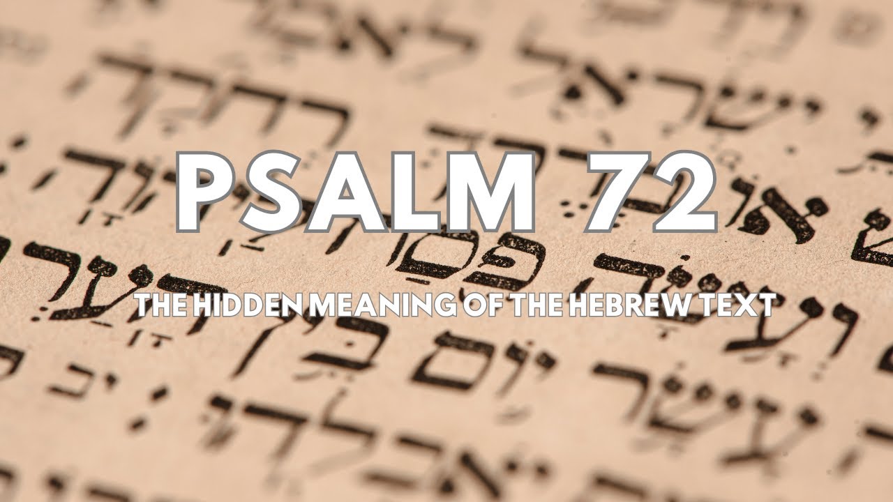 Psalm 72 | A Vision of the Perfect King