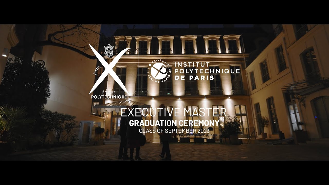 Ecole Polytechnique Executive Master Graduation Ceremony – Class of September 2023