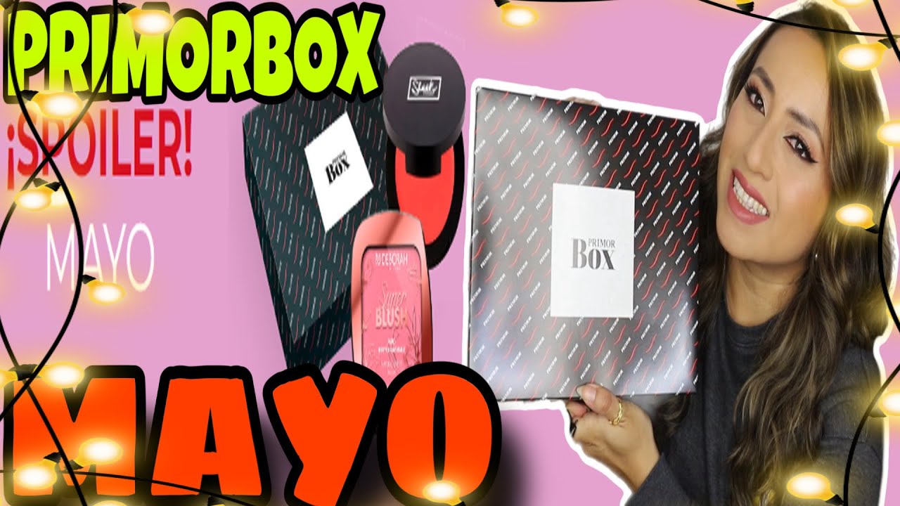 PRIMOR BOX MAYO 2024 🚨 NO TE LO PIERDAS🚨UNBOXING