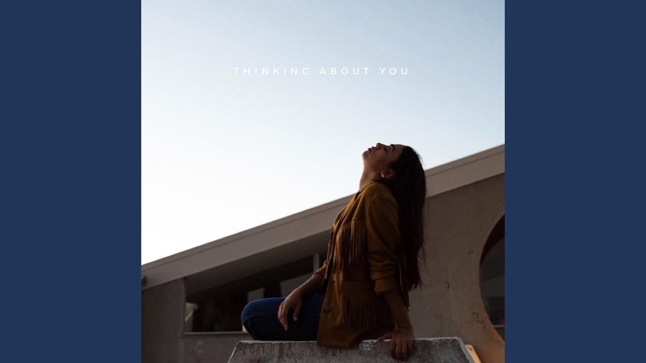 Thinking About You