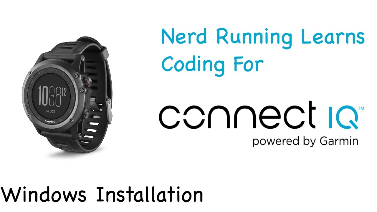 Connect IQ Programming - Windows Installation