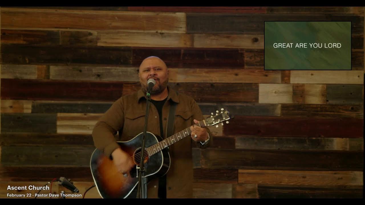 February 22 - Pastor Dave Thompson - 9am