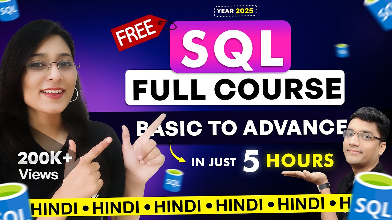 SQL Full Course in Hindi | Beginner to Advanced | Learn SQL in Just 5 Hours