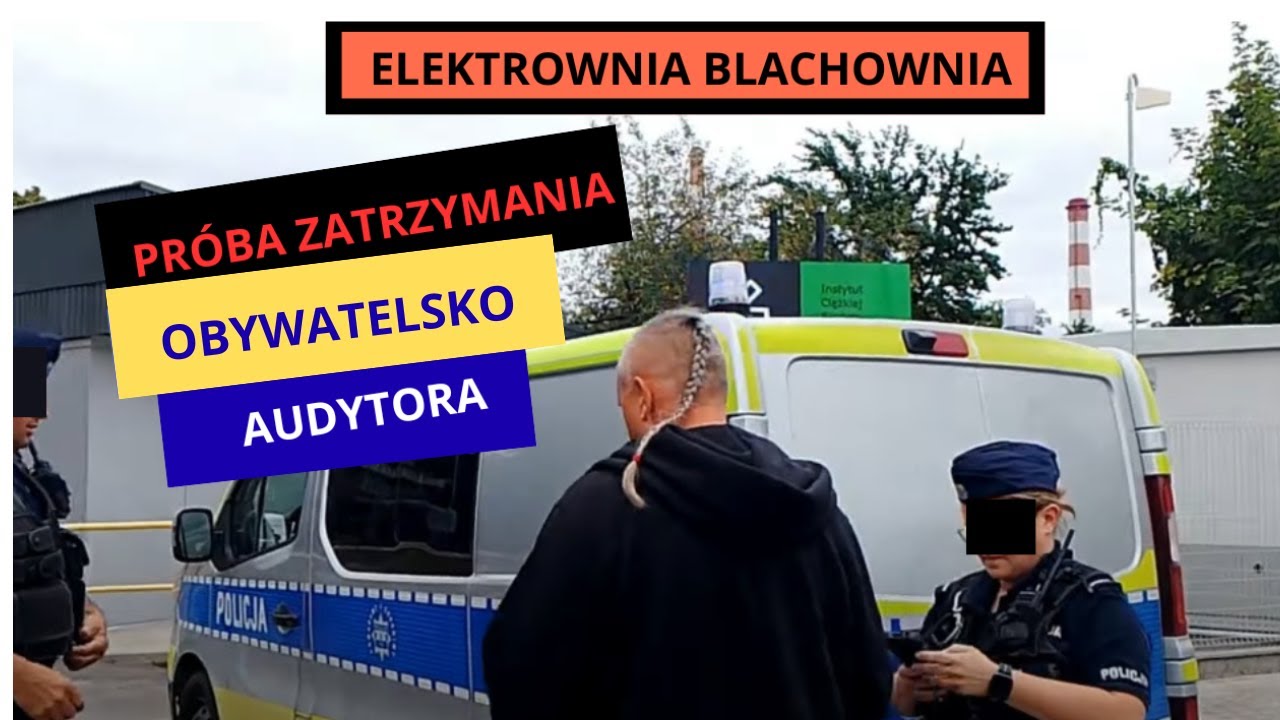 Elektrownia BLACHOWNIA próba zatrzymania filmującego