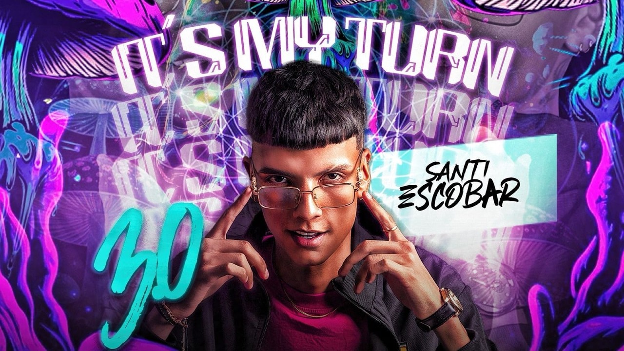 ITS MY TURN 3.0 (SET)⚡SANTI ESCOBAR