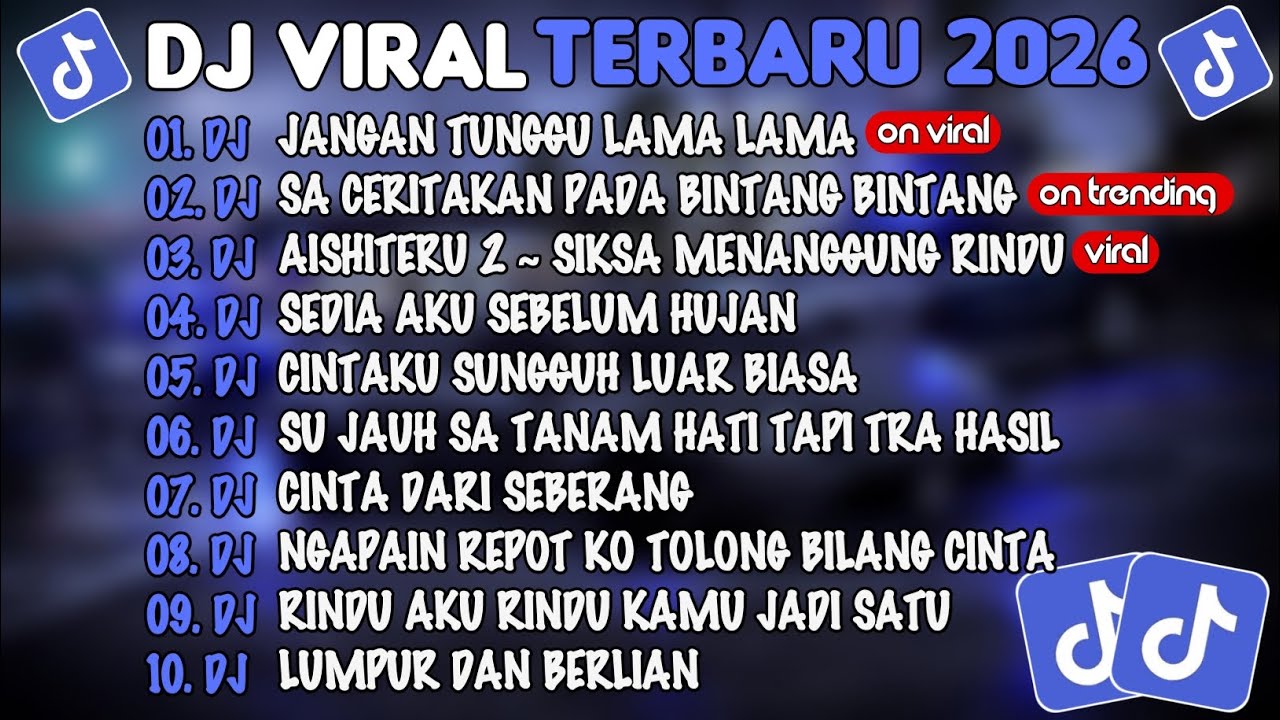 DJ TIKTOK TERBARU 2026🎵DJ JANGAN TUNGGU LAMA LAMA🎵DJ SA CERITAKAN PADA BINTANG²🎵FULL ALBUM