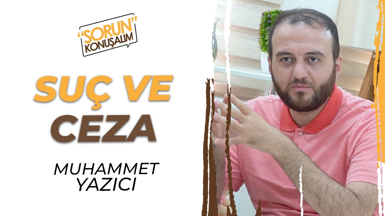 Suç ve Ceza - Muhammet Yazıcı