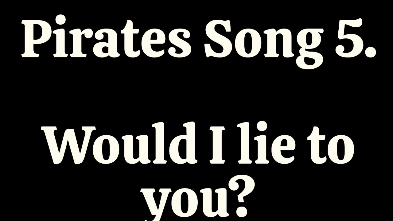 Song 5  Would I lie you- Pirates! Corryong College 2026