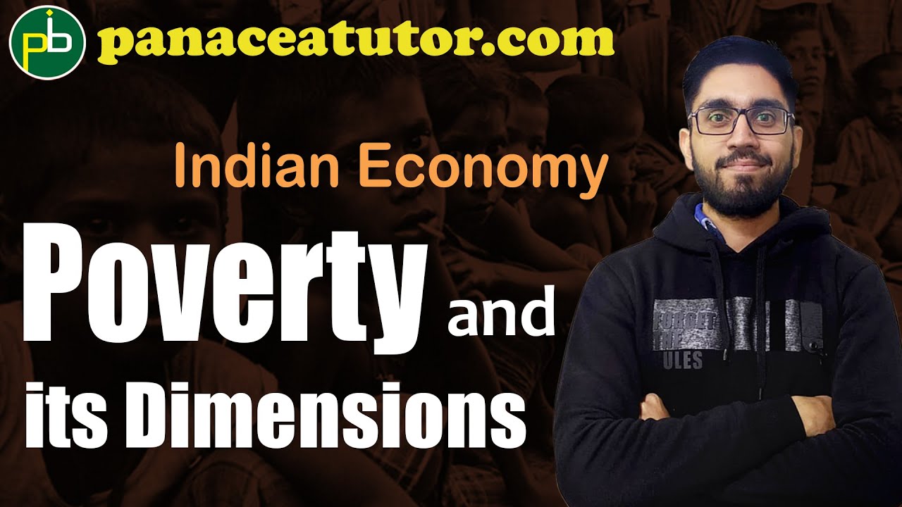 Poverty-Types,Dimensions & Measurement | Indian Economy | IAS/PCS, SSC, All Govt Jobs| Panacea Tutor