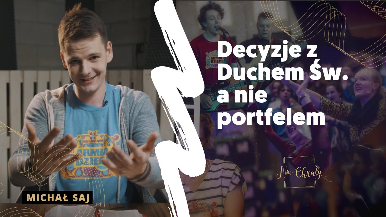 16. Decyzje z Duchem Świętym, a nie portfelem — Michał Saj  | Projekt YouTube