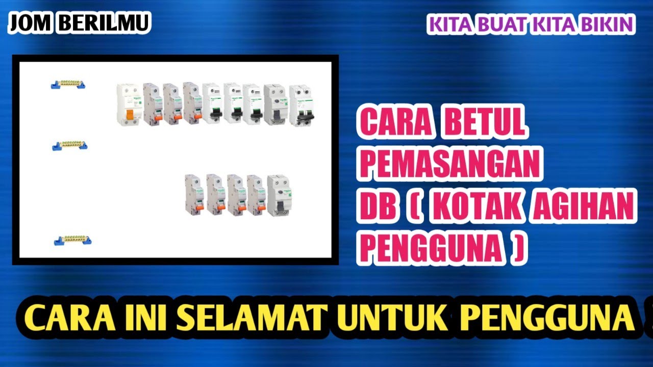 Wiring DB ( Distribution Board ) @ KOTAK AGIHAN PENGGUNA Dengan  3 RCCB , Episod 10 . V80