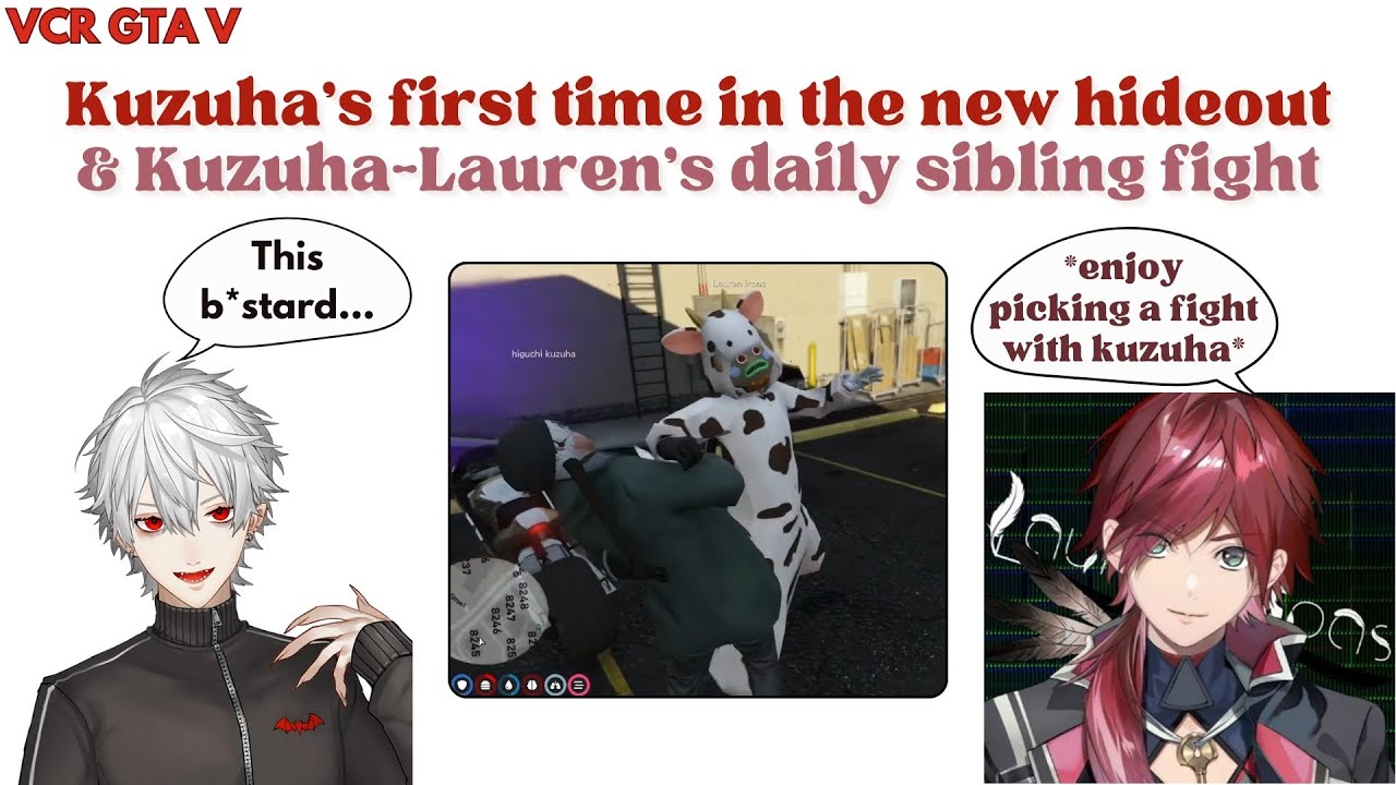 【VCR GTA】Kuzuha's First Time in The New Hideout & Kuzuha-Lauren's Daily Sibling Fight | ENG SUB