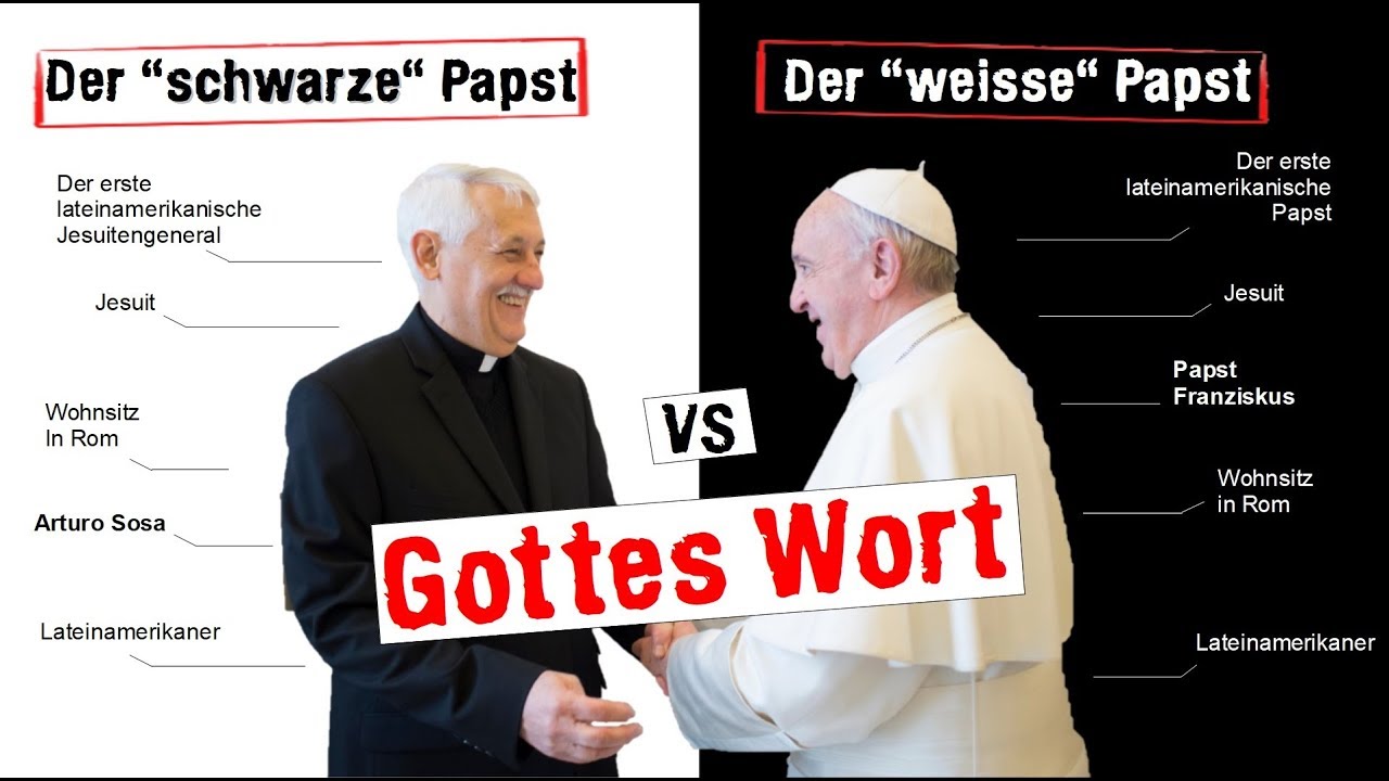 Der schwarze und der weisse JESUITEN&harr;Papst